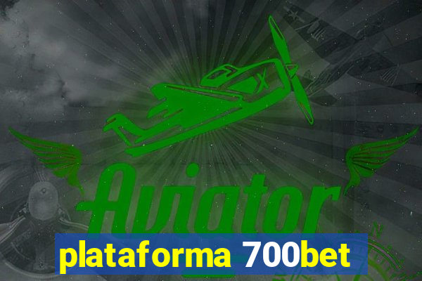 plataforma 700bet